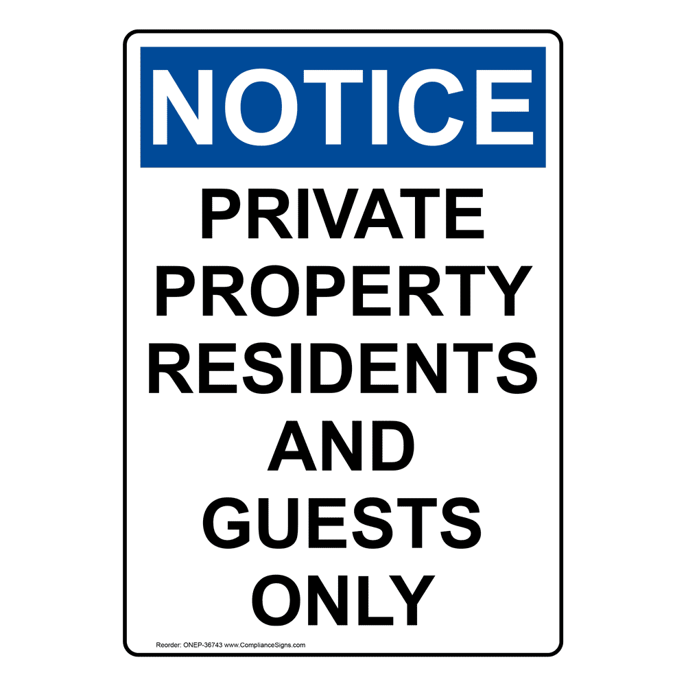 vertical-private-property-residents-and-guests-only-sign-osha-notice