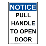 Portrait OSHA Pull Handle To Open Door Sign ONEP-32685