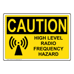 OSHA CAUTION High Level Radio Frequency Hazard Sign OCE-8153