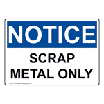OSHA Scrap Metal Only Sign ONE-36897