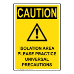Portrait OSHA Isolation Area Please Sign With Symbol OCEP-37282
