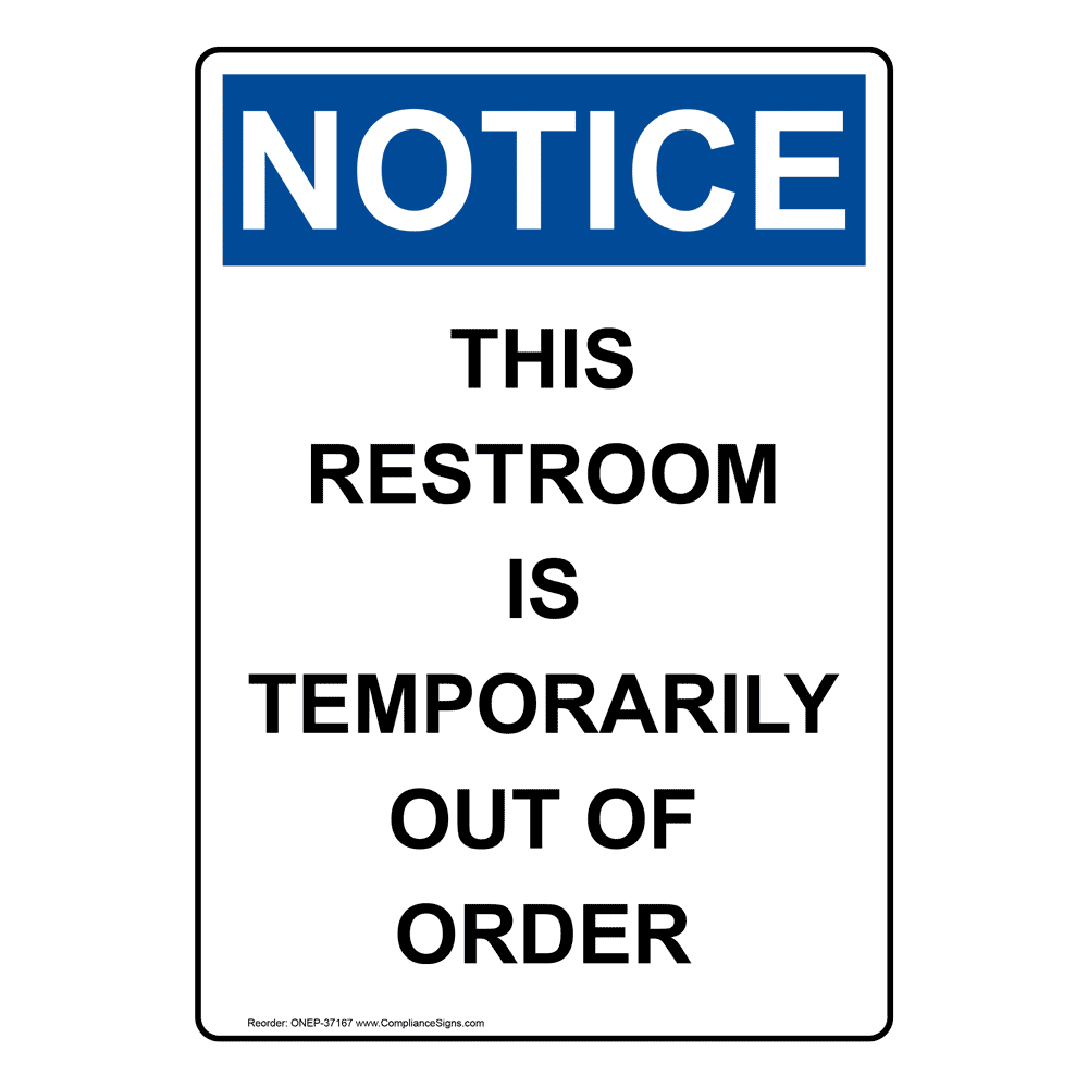 Vertical This Restroom Is Temporarily Out Sign - OSHA NOTICE