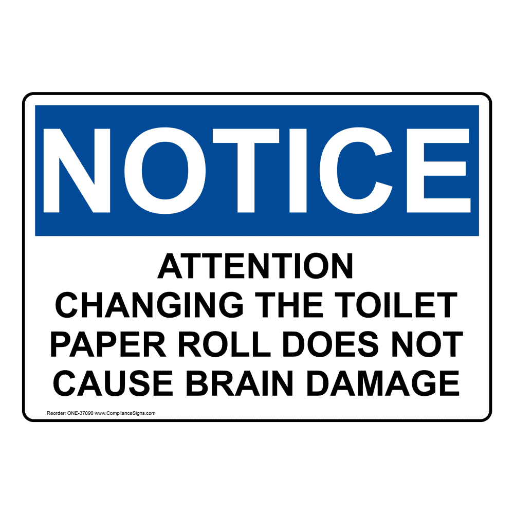 FROG Attention.Changing The Toilet Paper Roll Does Not Cause Brain  Damage BATH Funny 5 x 10 Wall SIGN Bathroom Plaque