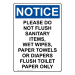 Portrait OSHA Please Do Not Flush Sanitary Items, Sign ONEP-37036