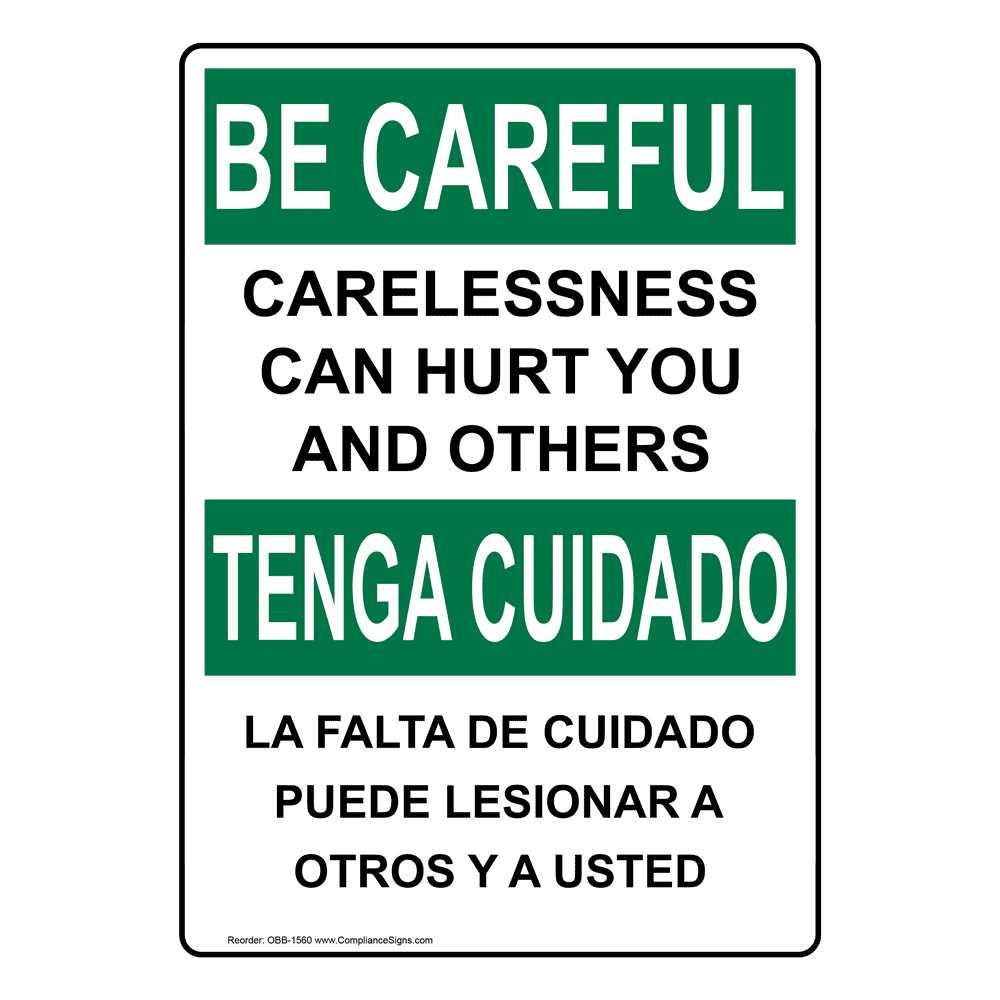 vertical-carelessness-can-hurt-bilingual-sign-osha-be-careful