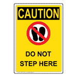 Portrait OSHA Do Not Step Here Sign With Symbol OCEP-33120