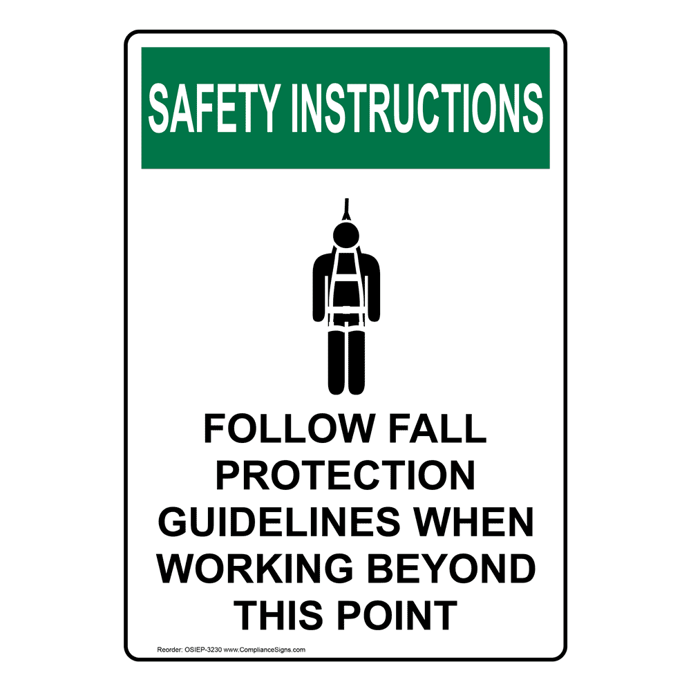 Vertical Follow Fall Protection Sign Osha Safety Instructions