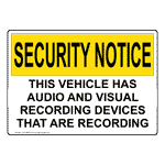 OSHA This Vehicle Has Audio And Visual Recording Sign OUE-38952