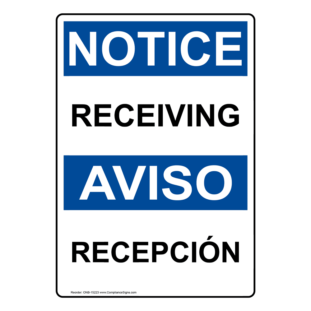 Vertical Receiving Sign OSHA NOTICE