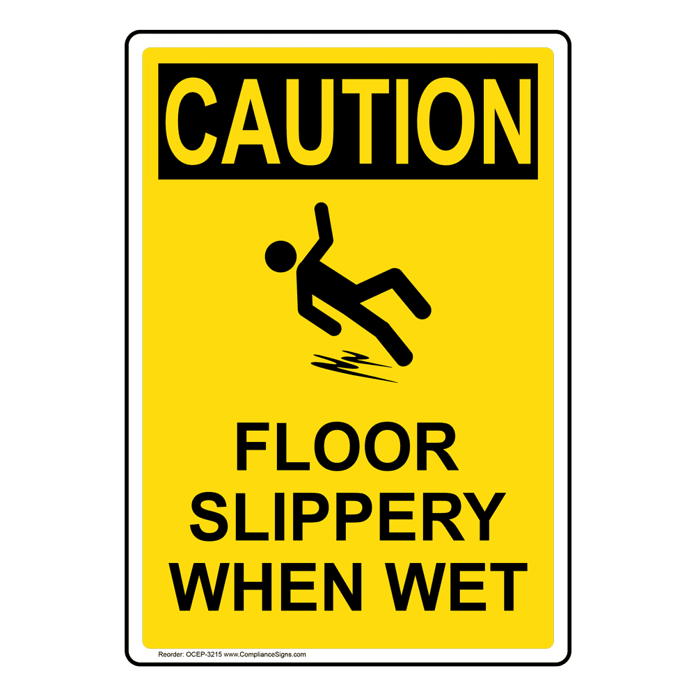 Vertical Floor Slippery When Wet Sign - OSHA CAUTION