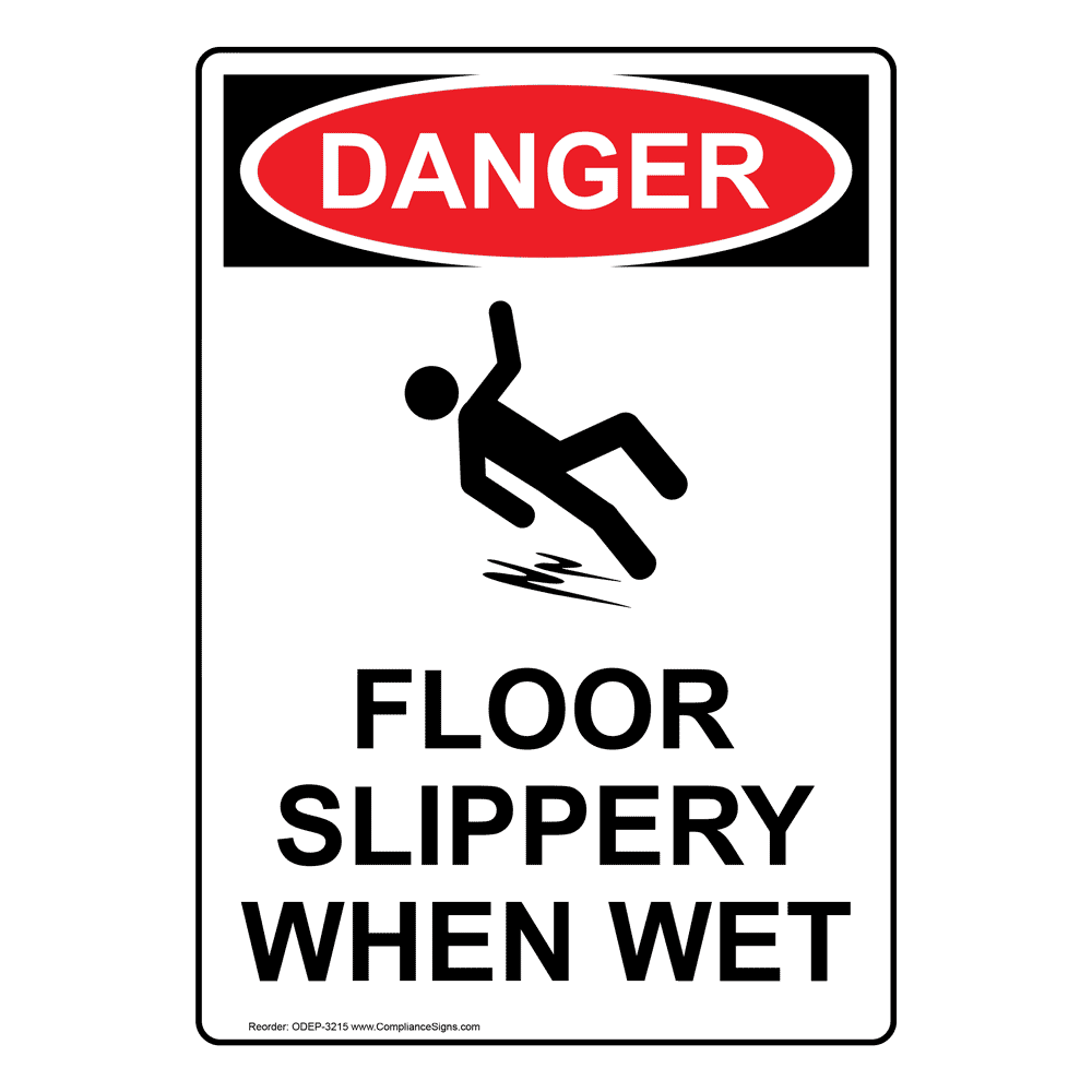 Vertical Floor Slippery When Wet Sign - OSHA DANGER