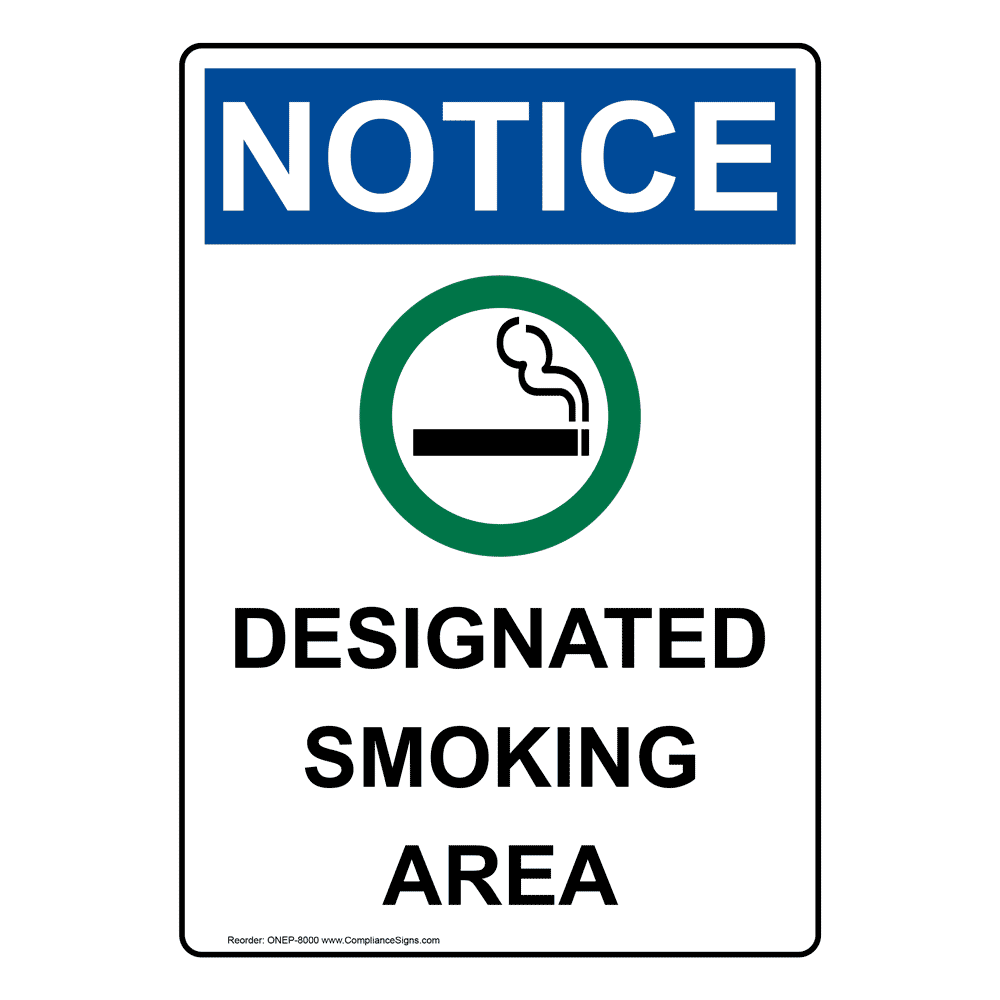 Vertical Designated Smoking Area Sign - OSHA NOTICE