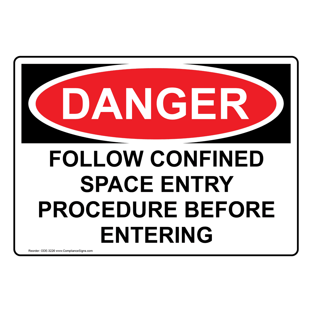 Danger Sign - Follow Confined Space Entry Procedure Sign - OSHA