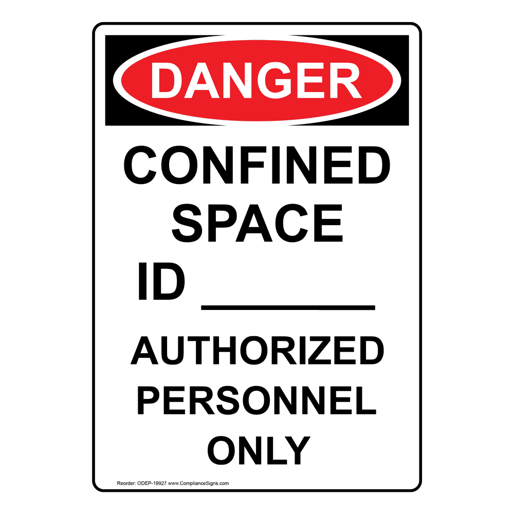 Vertical Confined Space Id Authorized Personnel Sign - OSHA DANGER