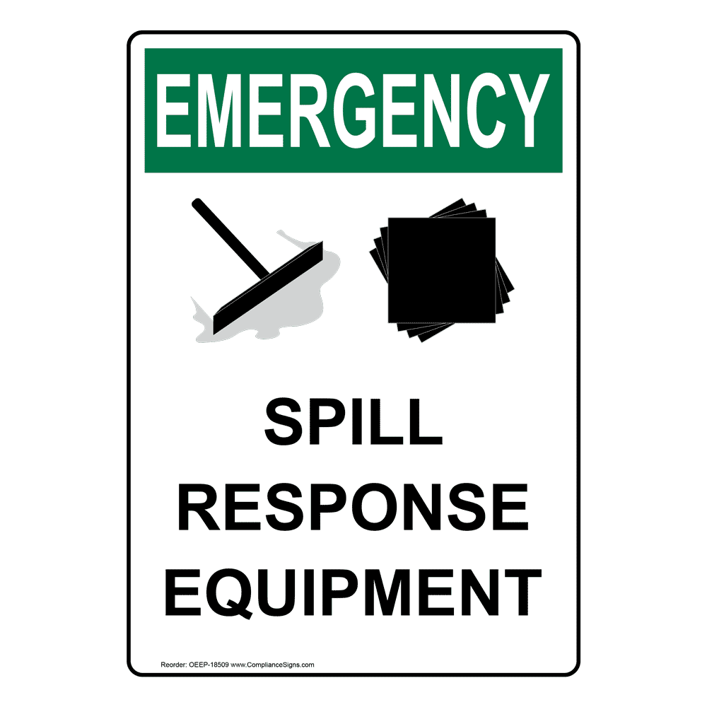 Vertical Spill Response Equipment Sign OSHA EMERGENCY