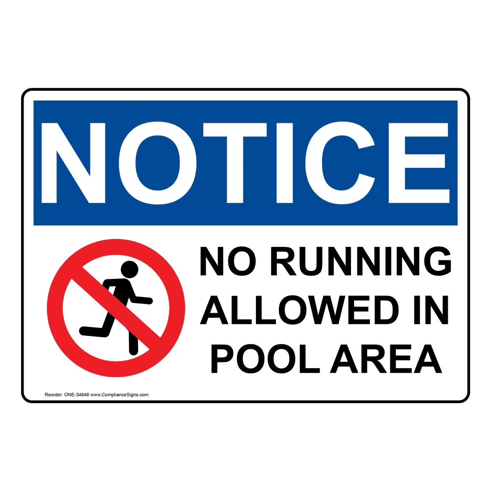 OSHA NOTICE No Running Allowed In Pool Area Sign With Symbol ONE-34646