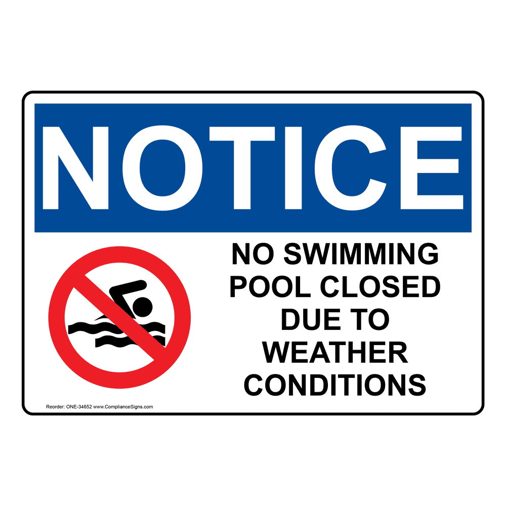 OSHA NOTICE No Swimming Pool Closed Due Sign With Symbol ONE-34652