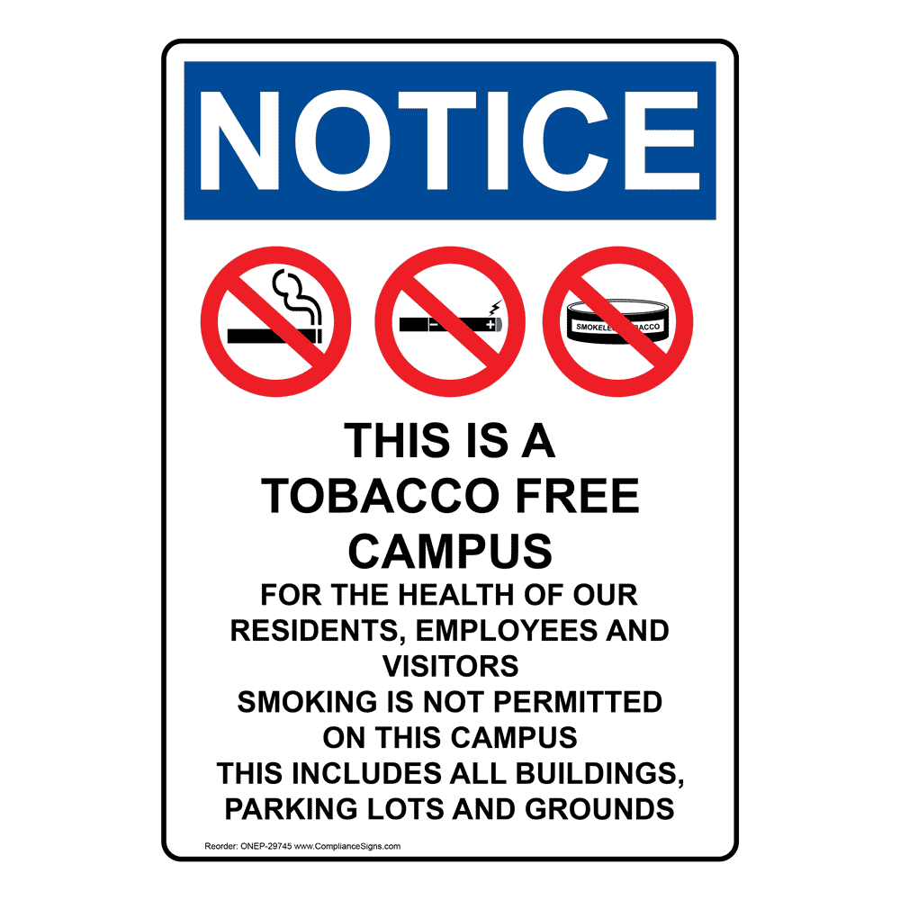 OSHA Sign - Tobacco Free Campus Includes Buildings And Grounds - Symbol