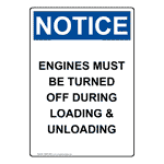 Portrait OSHA NOTICE Engines Must Be Turned Off Sign ONEP-2805 Transportation