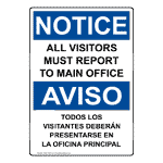 OSHA NOTICE Visitors Must Report To Office Bilingual Sign ONB-1250