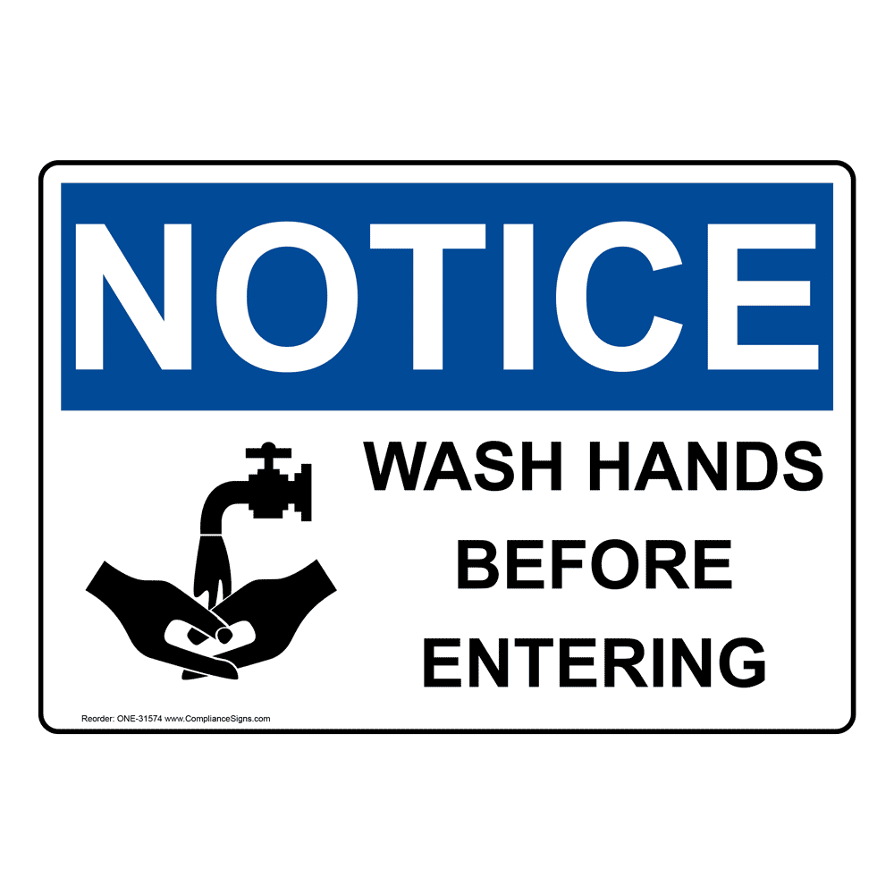 Osha Sign Notice Wash Hands Before Entering Handwashing