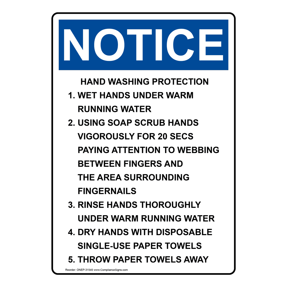 Vertical Hand Washing Protection 1. Wet Sign - OSHA NOTICE