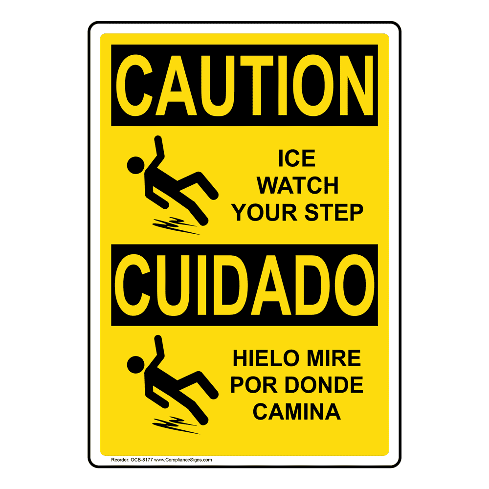 Vertical Ice Watch Your Step Bilingual Sign - OSHA CAUTION