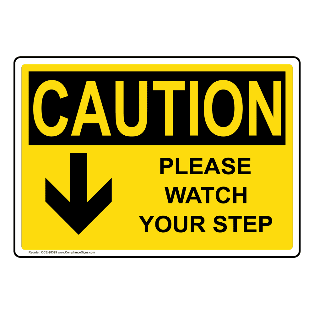 caution-sign-please-watch-your-step-down-arrow-osha