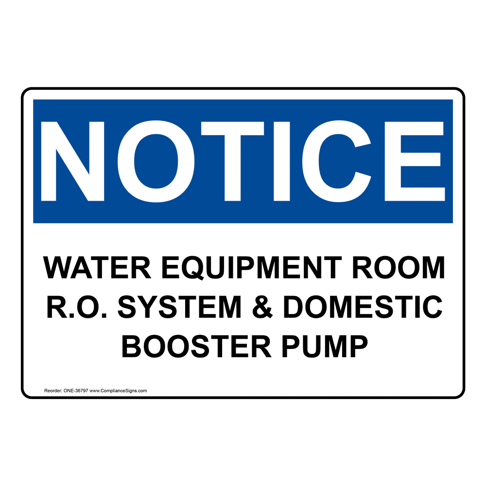 System & Domestic Water Equipment Room R.O  Made in The USA Aluminum Sign Work Site OSHA Notice Sign Warehouse & Shop Area Protect Your Business 