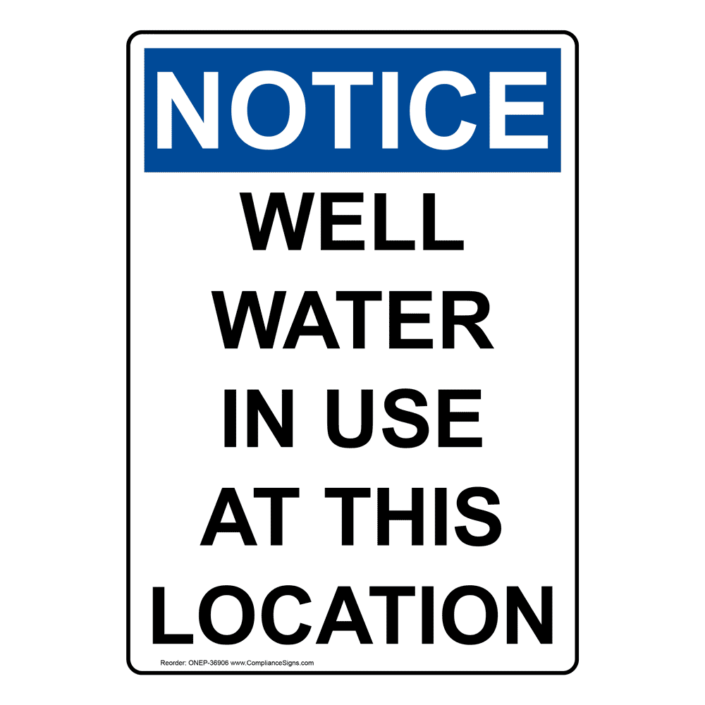 vertical-well-water-in-use-at-this-location-sign-osha-notice