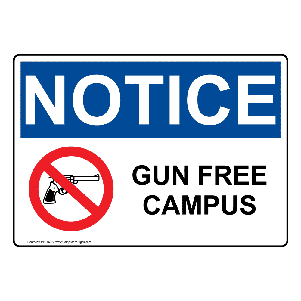 notice-sign-gun-free-campus-sign-osha