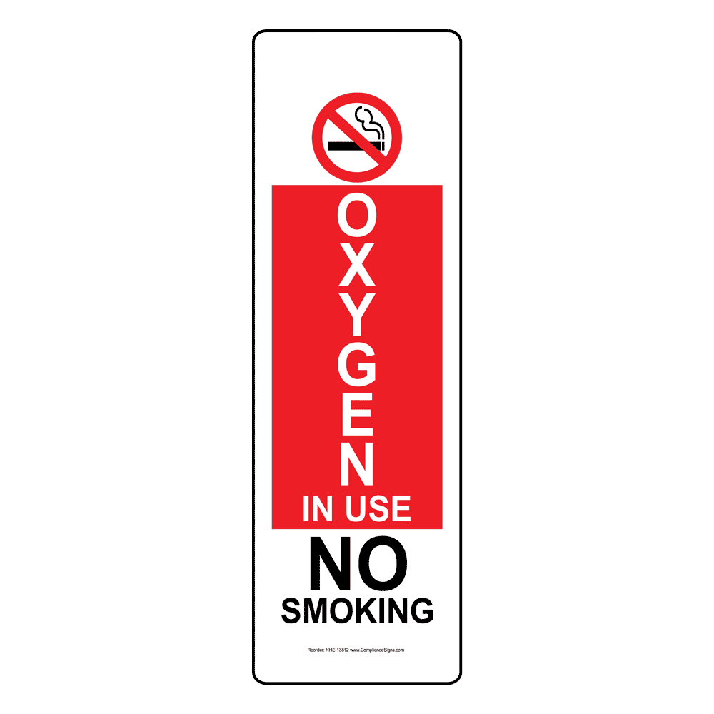 Vertical Sign No Smoking Oxygen In Use No Smoking Sign