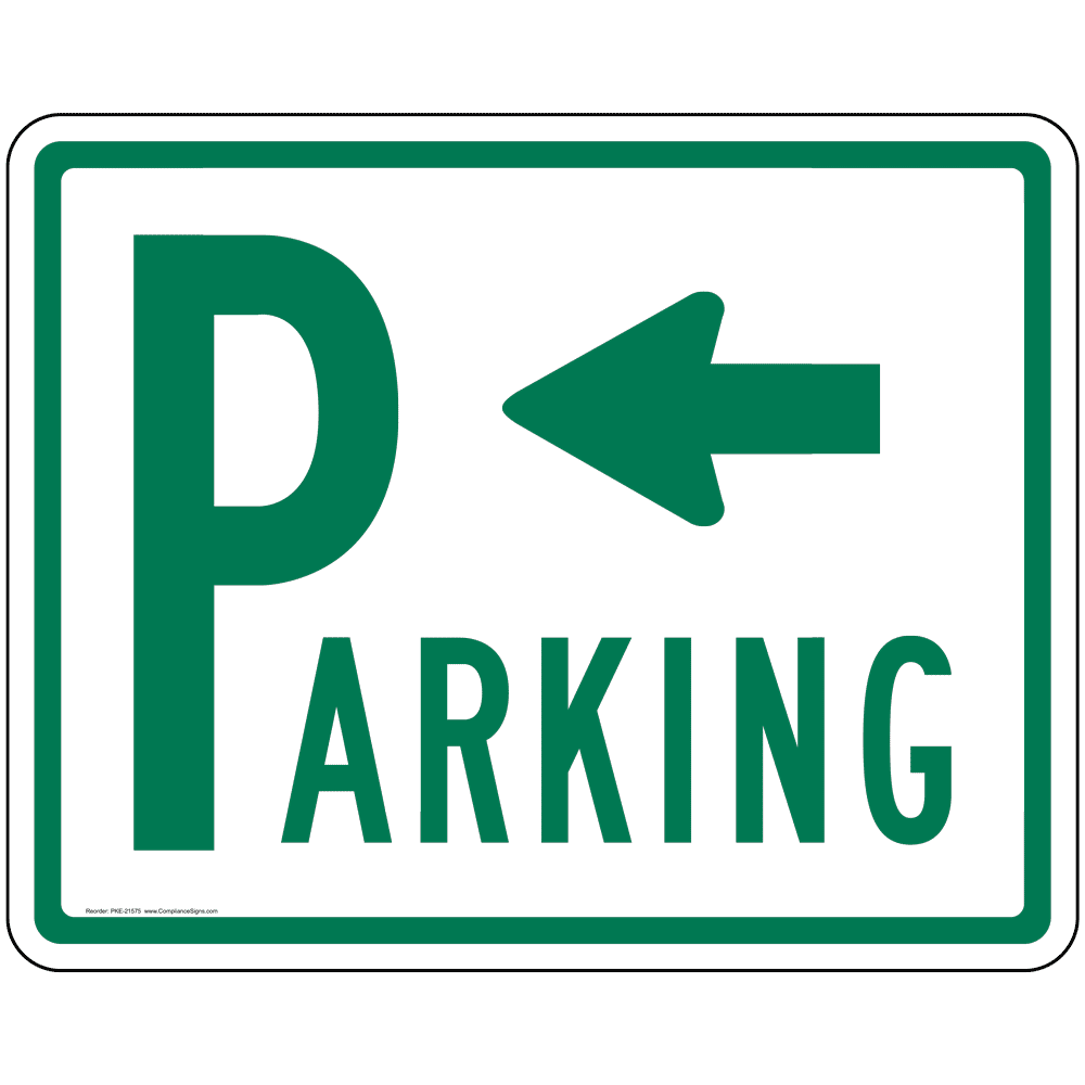 PARKING ARROW RIGHT Parking Signs 