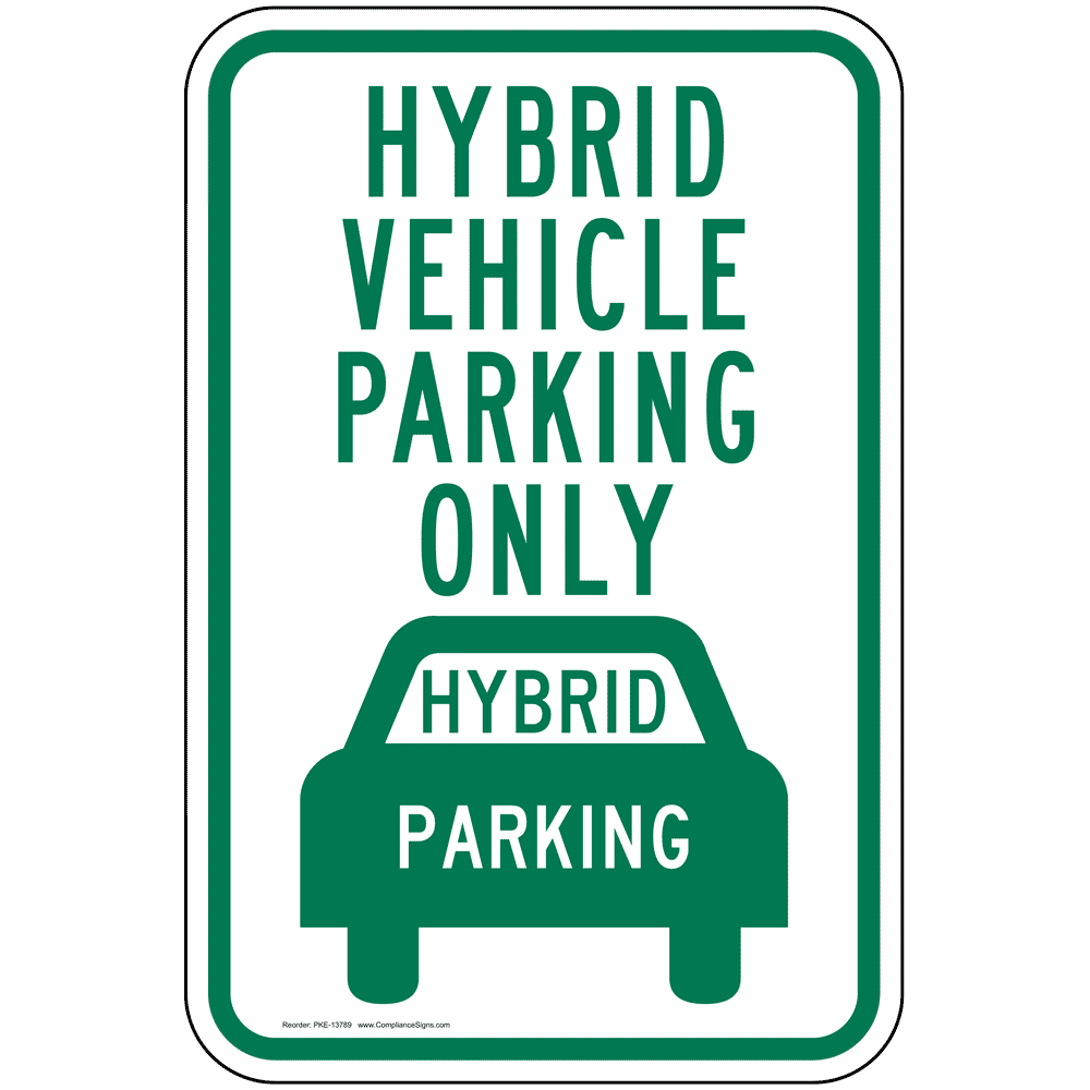 Hybrid Vehicle Parking Sign for Parking Control PKE-13789