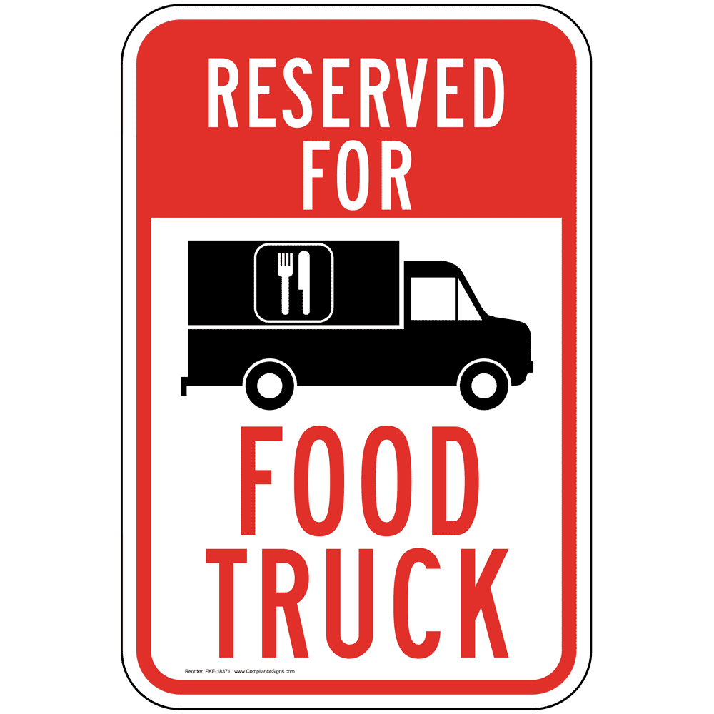 Vertical Sign Parking Reserved Reserved For Food Truck Sign