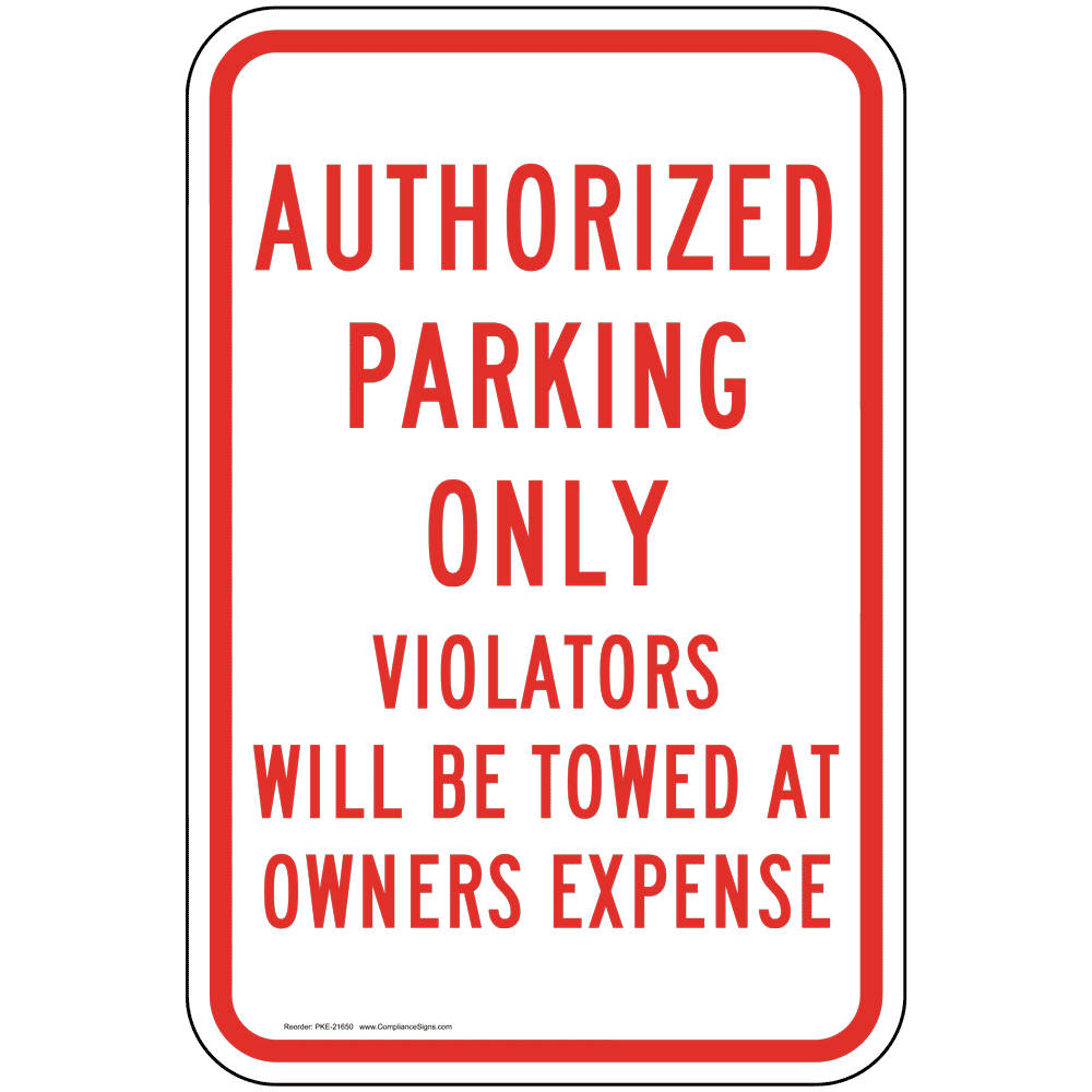 Assigned Parking Only Violators Will Be Towed Sign 