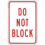 Do Not Block Sign PKE-22105 Parking Not Allowed
