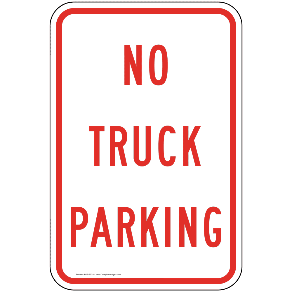 White Reflective No Truck Parking Sign or Label