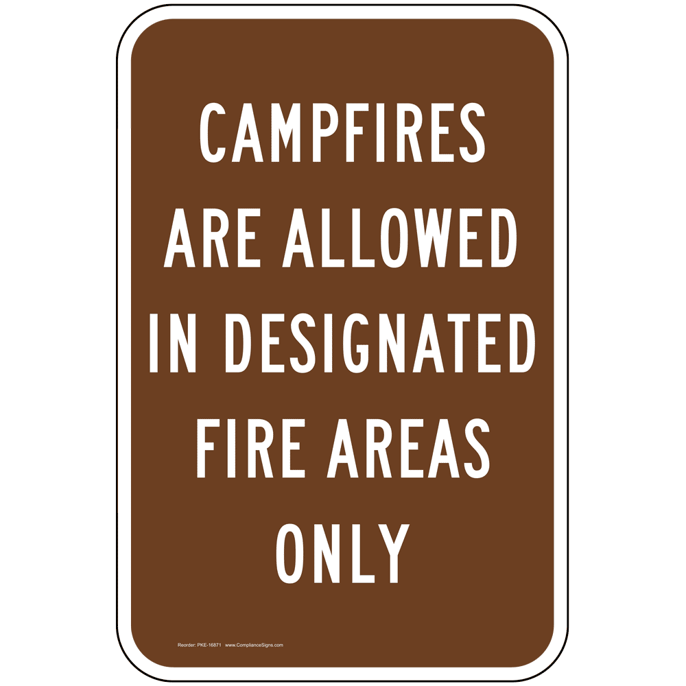 vertical-sign-campfires-are-allowed-in-designated-fire-areas-only