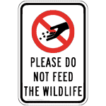 Please Do Not Feed The Wildlife Sign PKE-17257 Parks / Camping
