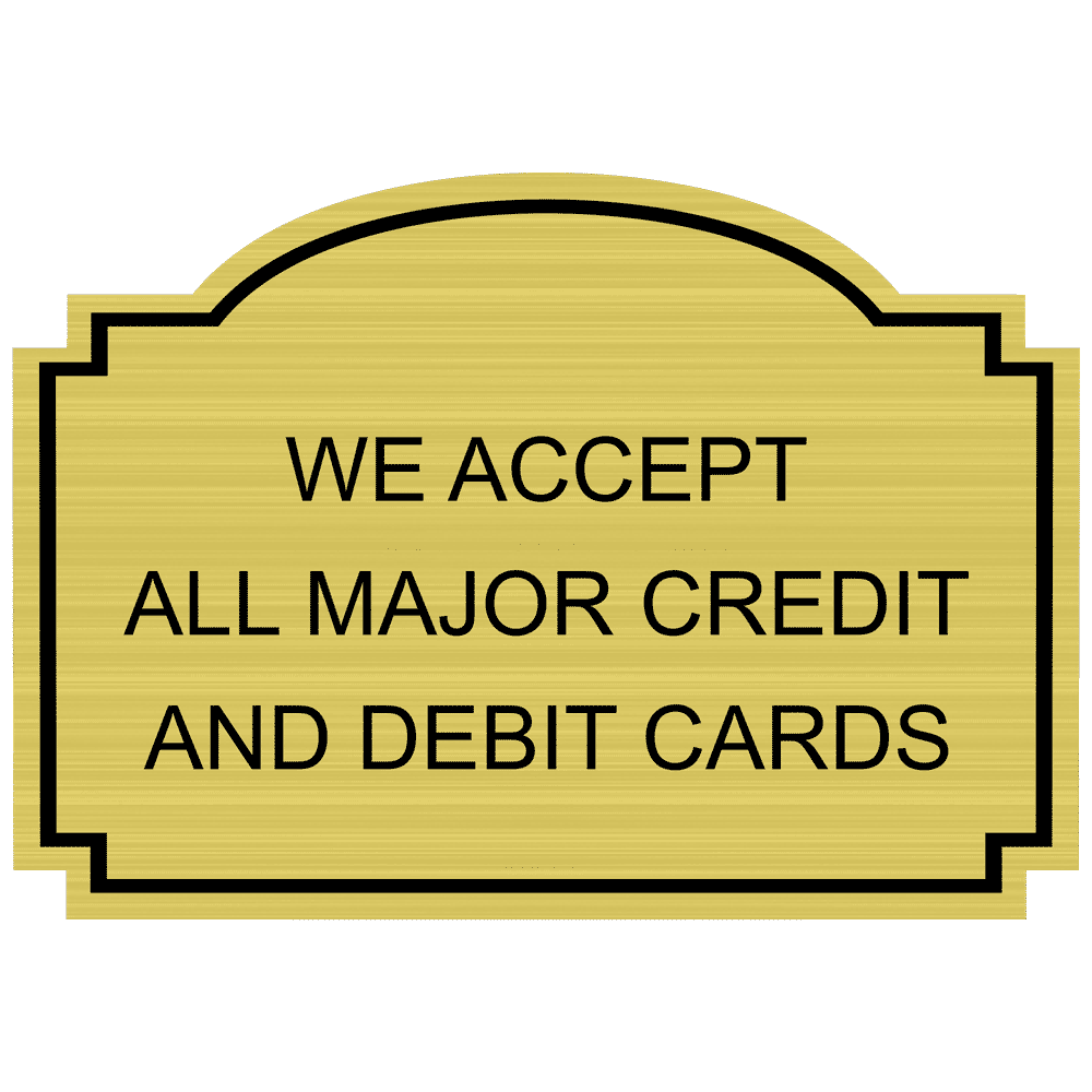 We Accept Major Credit Debit Cards Engraved Sign Egre 18023 Blkongld