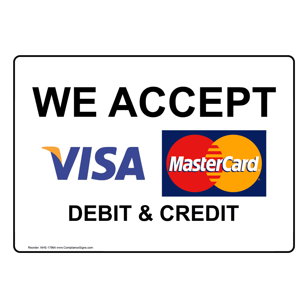 Sign Adhesive Sticker Notice All Credit & Debit Cards Accepted Visa MasterCard*