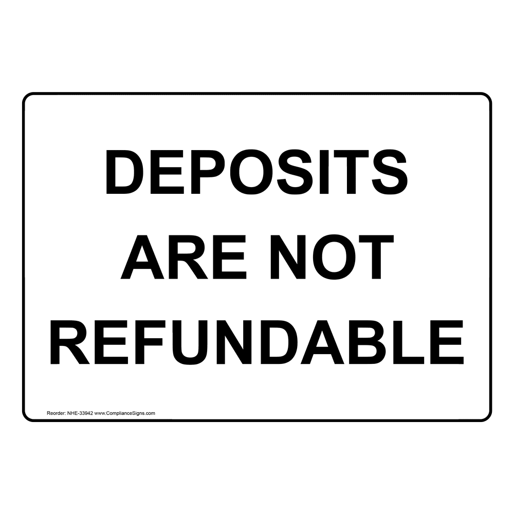 policies-regulations-sign-deposits-are-not-refundable