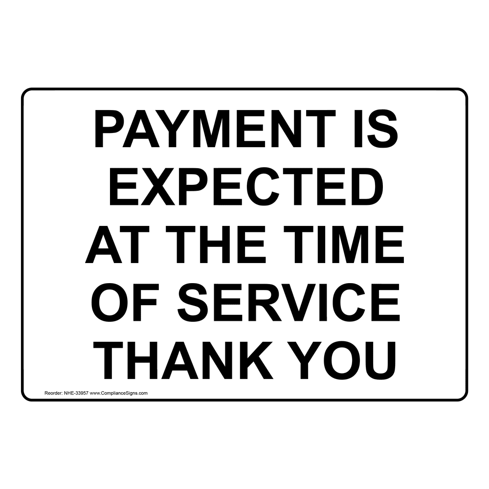 Friendly Reminder Your Payment Is Due Today childcare nursery sign Metal  MS007