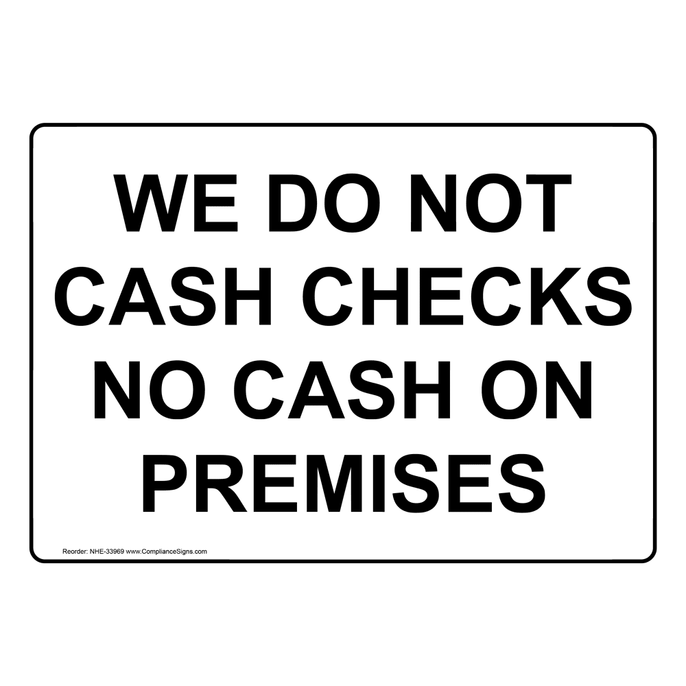 policies-regulations-sign-we-do-not-cash-checks-no-cash-on-premises