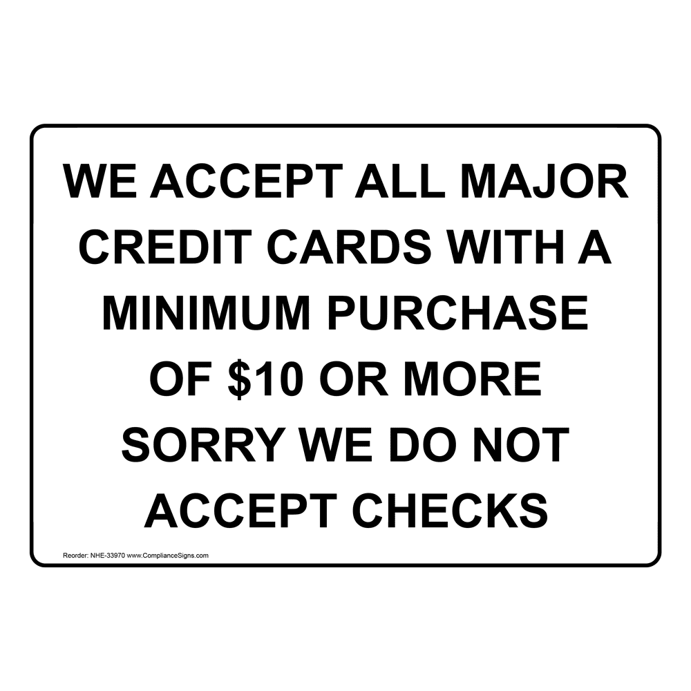 safety-sign-we-accept-all-major-credit-cards-with-a-minimum