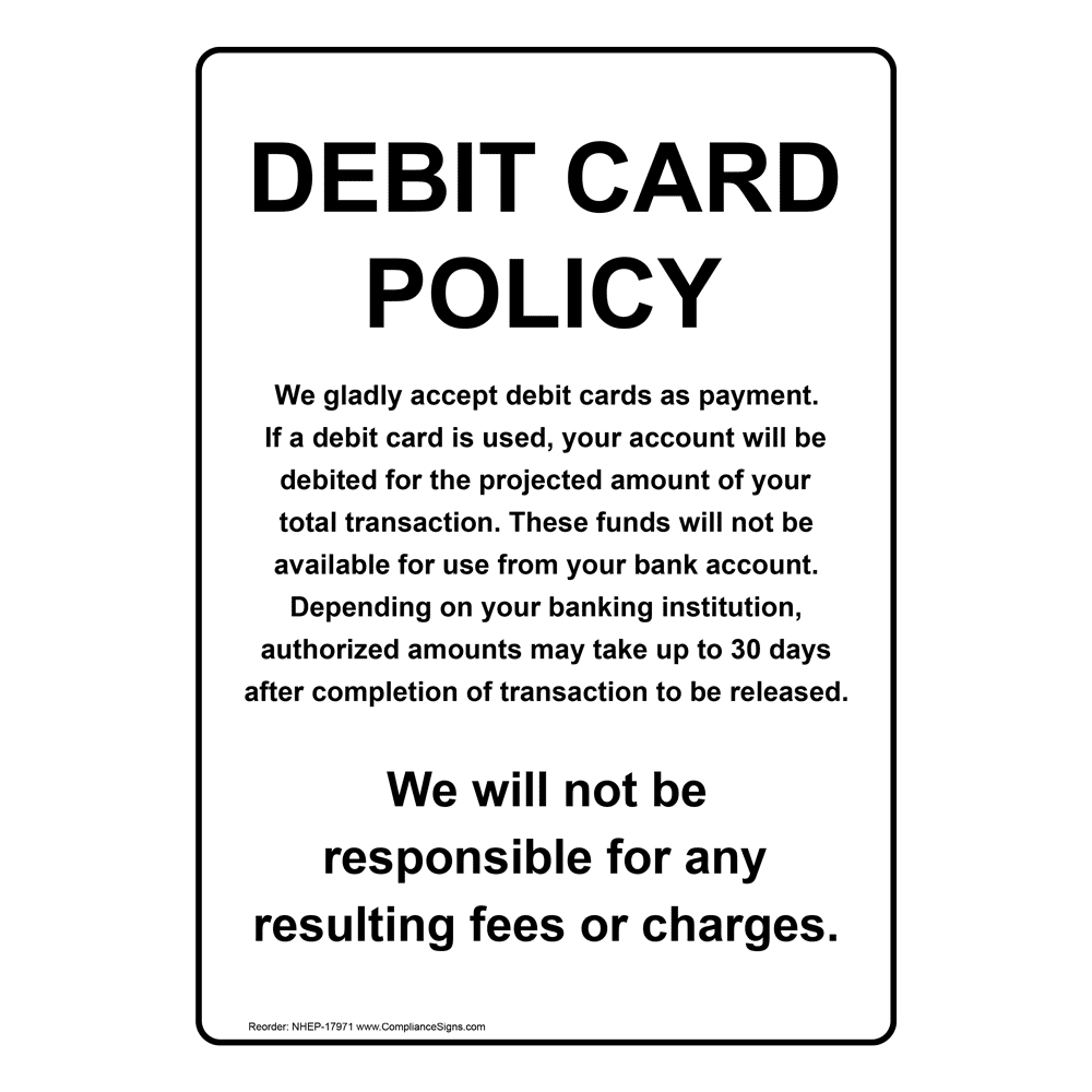 Vertical Sign Retail Debit Card Policy