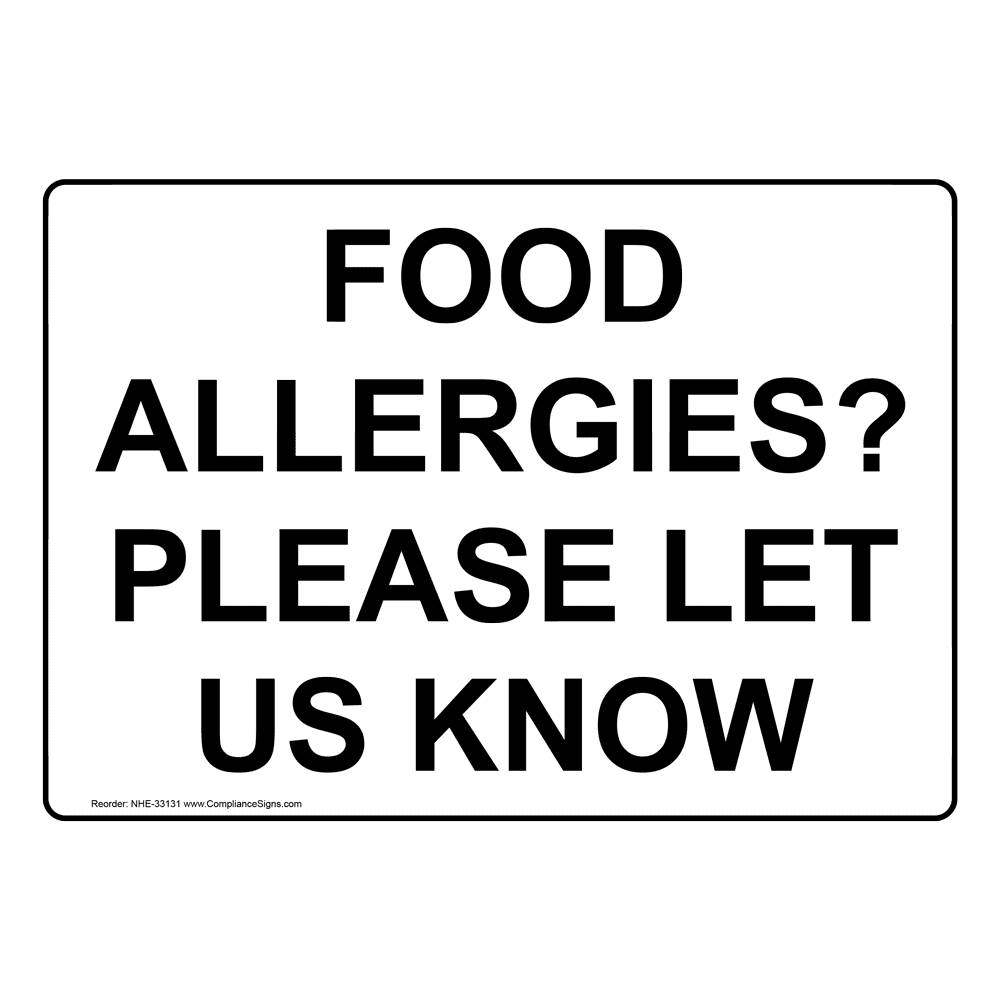 Food Prep / Kitchen Safety Sign - Food Allergies? Please Let Us Know