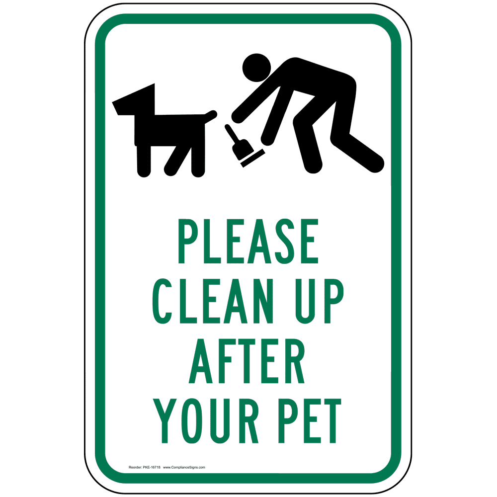 After your pet. Please clean up after your Dog sign. Clean after your Dog. Please clean after your Pet. Cleans up after.