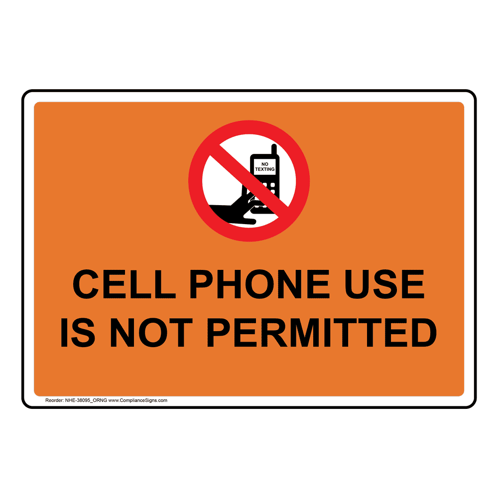 Policies Regulations Sign Cell Phone Use Is Not Permitted